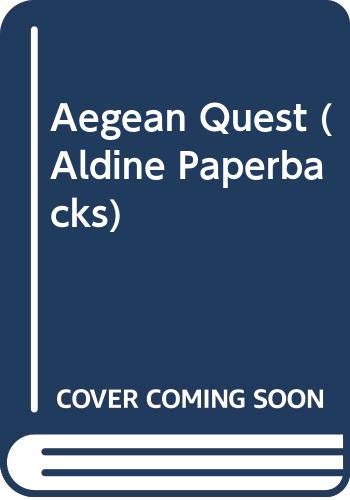 Beispielbild fr Aegean Quest (Aldine Paperbacks) zum Verkauf von Burke's Book Store