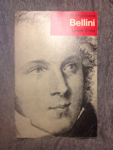 9780460021371: Bellini (Master Musician S.)