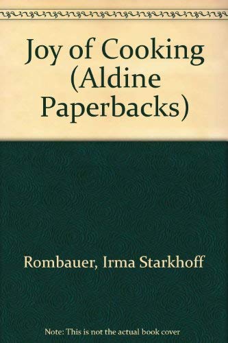 9780460021586: Joy of Cooking (Aldine Paperbacks)