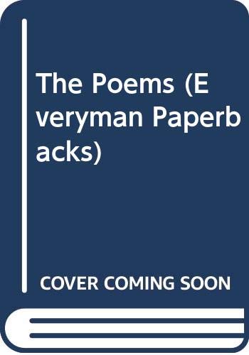 Stock image for The Poems (Everyman Paperbacks) for sale by AwesomeBooks