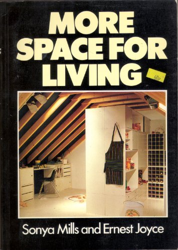 Imagen de archivo de MORE SPACE FOR LIVING. a la venta por Books On The Green