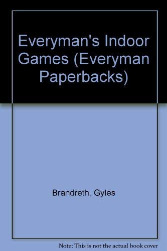 Stock image for Everyman's Indoor Games (Everyman Paperbacks) for sale by AwesomeBooks