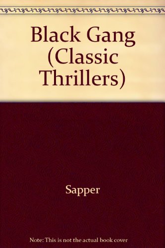 Stock image for Black Gang (Classic Thrillers) for sale by Wonder Book