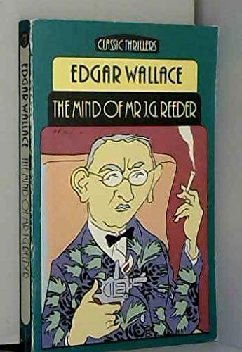 Mind of Mr. J.G.Reeder (Everyman Paperbacks) (9780460022569) by Edgar Wallace