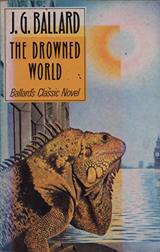 9780460022576: The Drowned World (Everyman Fiction)