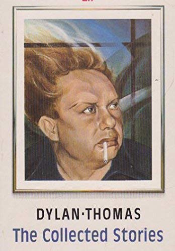9780460022859: Stories of Dylan Thomas