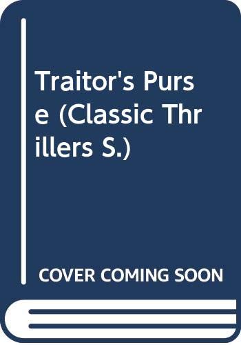 Stock image for Traitor's Purse (Classic Thrillers S.) for sale by WorldofBooks