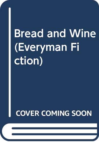 Beispielbild fr Bread and Wine (Everyman Fiction) zum Verkauf von WorldofBooks