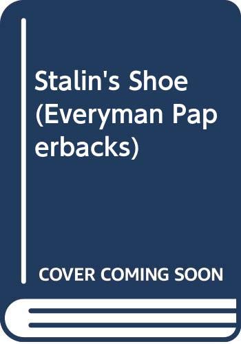 Beispielbild fr Stalin's Shoe (Everyman Paperbacks) zum Verkauf von WorldofBooks