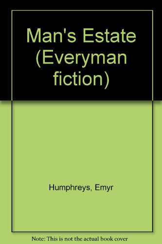 Imagen de archivo de Man's Estate (Everyman fiction) a la venta por Reuseabook