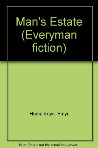 Stock image for Man's Estate (Everyman fiction) for sale by Reuseabook