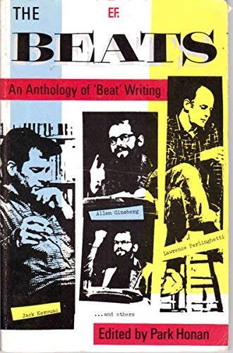 Beispielbild fr The Beats: An Anthology of Beat Writing (Everyman Fiction) zum Verkauf von WorldofBooks