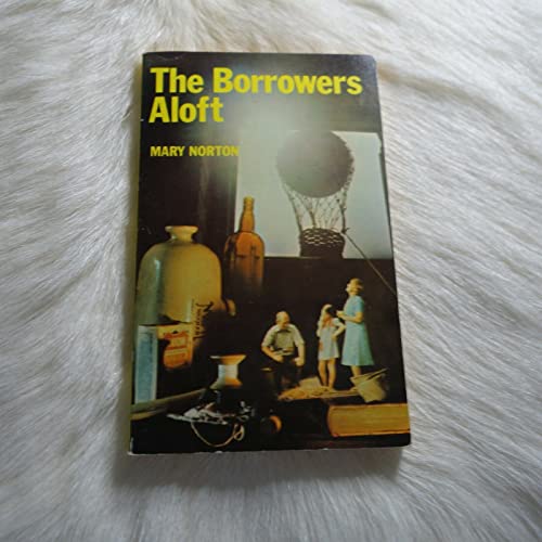 Stock image for Borrowers Aloft (Dolphin) for sale by Goldstone Books