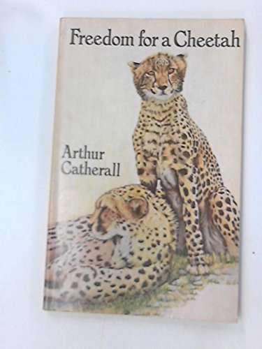 Stock image for Freedom for a Cheetah for sale by RIVERLEE BOOKS