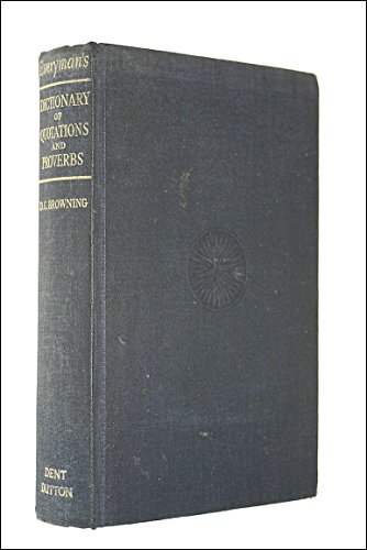 Beispielbild fr Everyman's Dictionary of Quotations and Proverbs (Everyman's Reference Library) zum Verkauf von WorldofBooks
