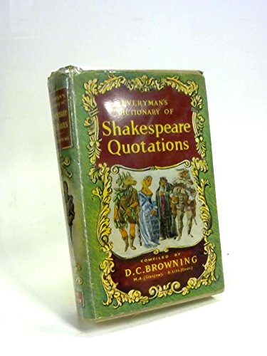 Beispielbild fr Everyman`s Dictionary of Shakespeare Quotations (Everyman`s Reference Library). zum Verkauf von Die Wortfreunde - Antiquariat Wirthwein Matthias Wirthwein