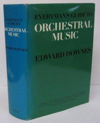 Stock image for Everyman's Guide to Orchestral Music for sale by WorldofBooks