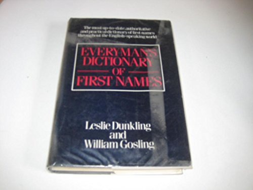 Stock image for Everyman's Dictionary of First Names for sale by Better World Books: West