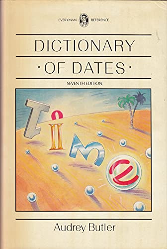 Beispielbild fr Everyman's Dictionary of Dates zum Verkauf von Better World Books