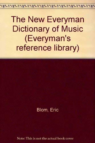 9780460030373: The New Everyman Dictionary of Music