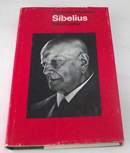 9780460031691: Sibelius (Master Musician S.)