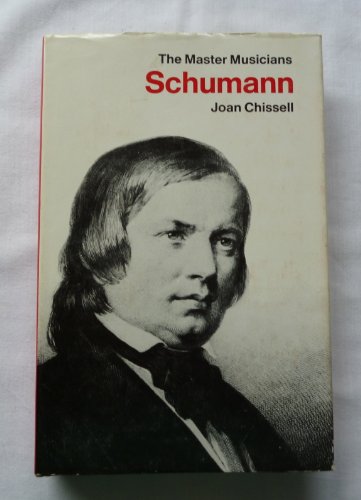 9780460031707: Schumann (Master Musician)