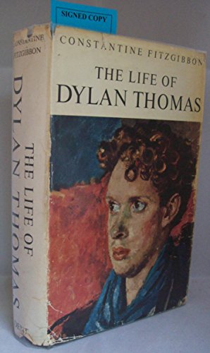 9780460034944: The Life of Dylan Thomas