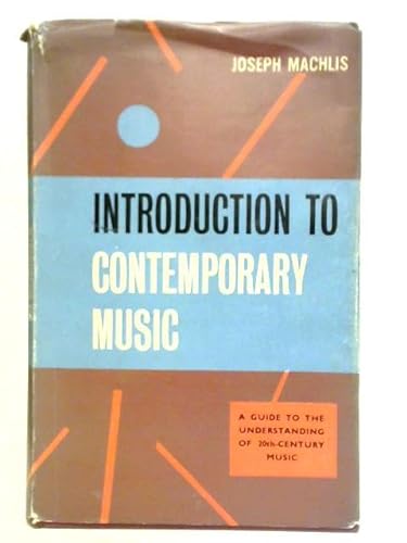 Imagen de archivo de Introduction to Contemporary Music a la venta por WorldofBooks