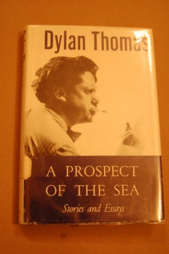 9780460037143: Prospect of the Sea and Other Stories and Prose Writings