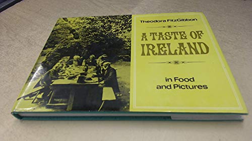 Beispielbild fr A Taste of Ireland : Irish Traditional Food zum Verkauf von Better World Books