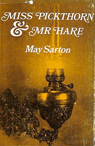 Miss Pickthorn and Mr. Hare (9780460038447) by Sarton, May