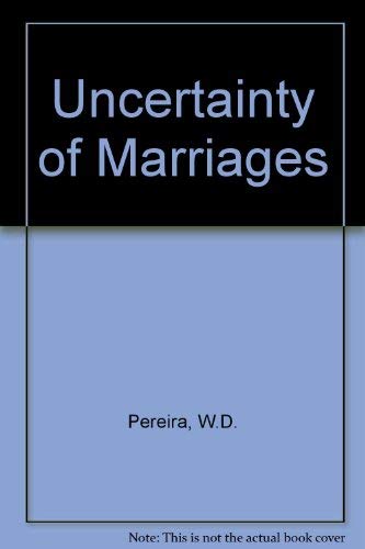 Beispielbild fr AN UNCERTAINTY OF MARRIAGES zum Verkauf von Burwood Books