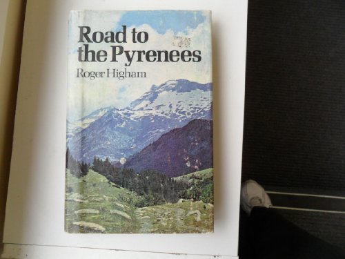 Stock image for Road to the Pyrenees for sale by Better World Books Ltd