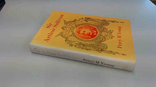 Stock image for Sir Arthur Sullivan for sale by Better World Books