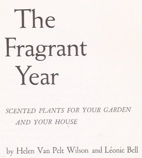 9780460039406: Fragrant Year: Scented Plants for Your Garden and Your House
