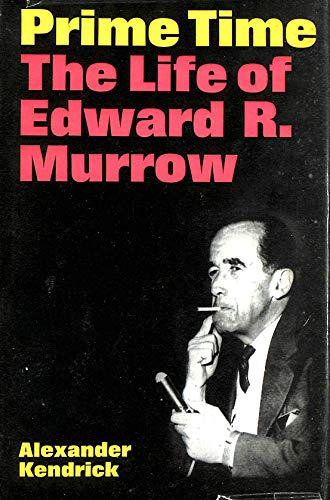 Beispielbild fr Prime Time: Life of Edward R. Murrow zum Verkauf von ThriftBooks-Dallas