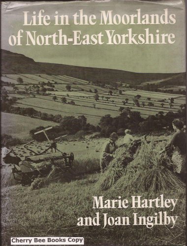 Life in the Moorlands of North-East Yorkshire