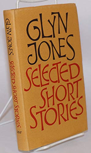Selected short stories (9780460039680) by Jones, Glyn