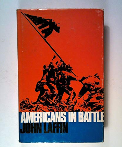 Imagen de archivo de Americans In Battle (From Revolution to Vietnam) a la venta por GloryBe Books & Ephemera, LLC