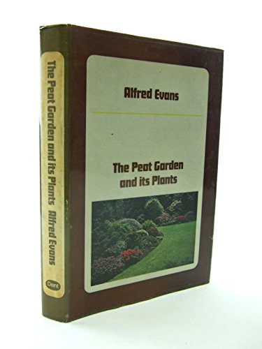 Imagen de archivo de The peat garden and its plants a la venta por Books From California