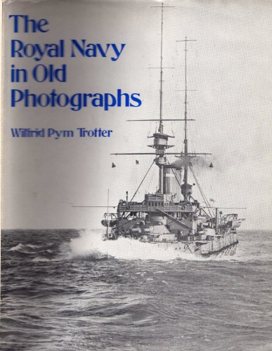 Beispielbild fr The Royal Navy in old photographs zum Verkauf von mcgbooks