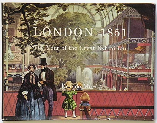 Beispielbild fr London 1851: The Year of the Great Exhibition zum Verkauf von Ryde Bookshop Ltd