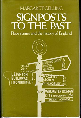 Stock image for Signposts to the Past : Place-Names and the History of England for sale by Better World Books
