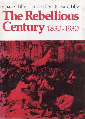 9780460042888: Rebellious Century, 1830-1930