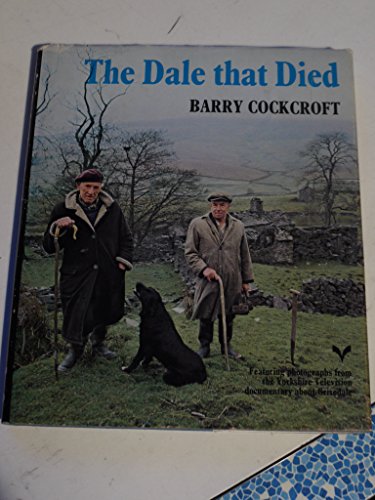 Beispielbild fr The Dale That Died zum Verkauf von WorldofBooks