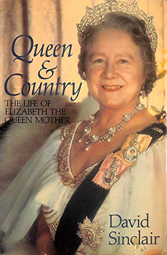 Imagen de archivo de Queen and Country: Life of Elizabeth, the Queen Mother a la venta por AwesomeBooks