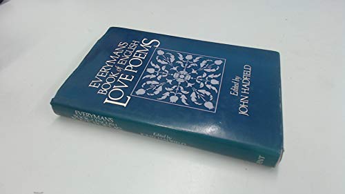 9780460044455: Everyman's Book of English Love Poems