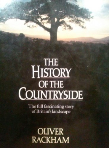 9780460044493: The History of the Countryside