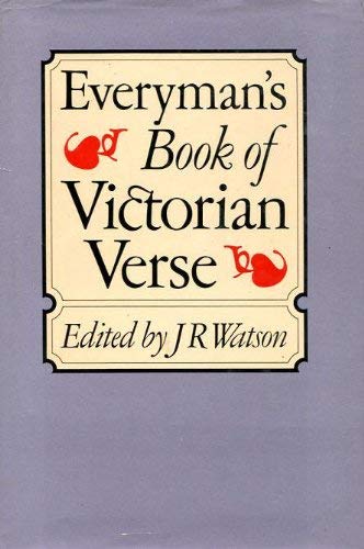 9780460044530: Everyman's Book of Victorian Verse