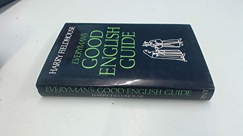 Stock image for Everyman's Good English Guide for sale by Better World Books